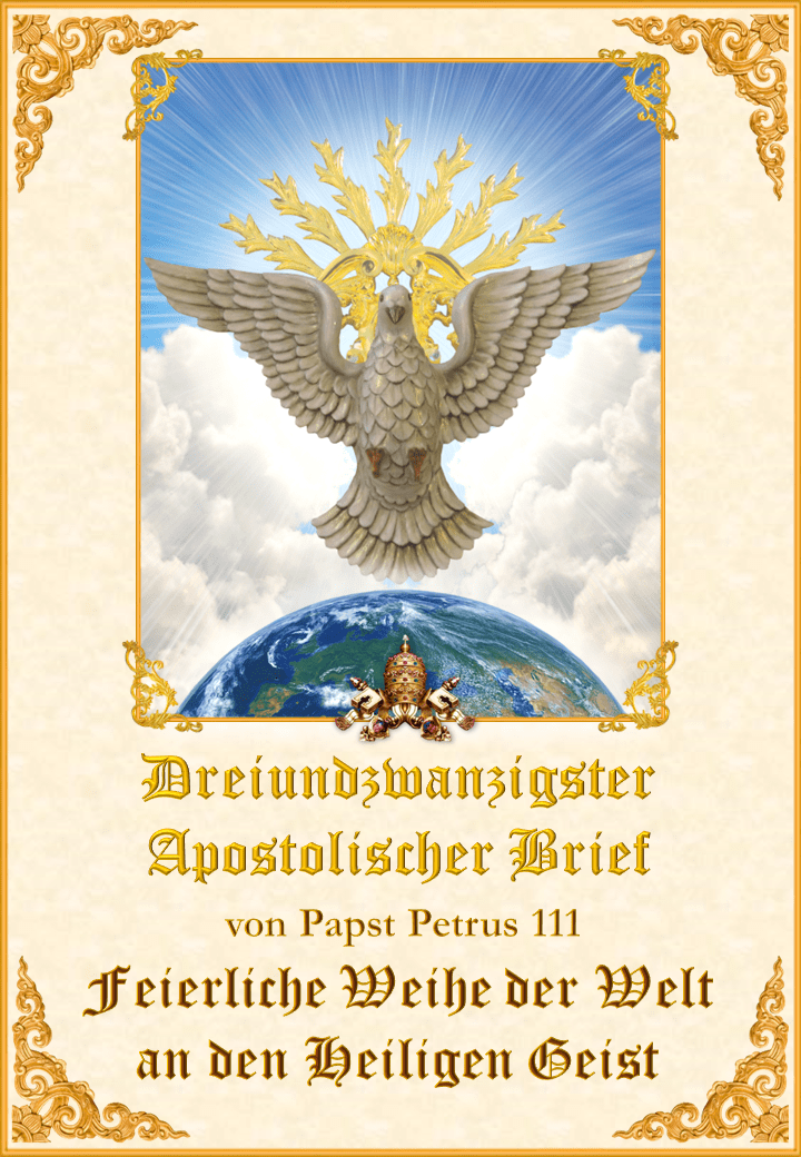 <i>Dreiundzwanzigster Apostolischer Brief von Papst Petrus III<br><br>Mehr</i></a>