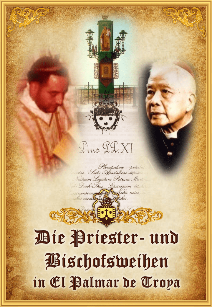 Die Priester- und Bischofsweihen <br> in El Palmar de Troya