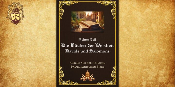 Neu! Auszug aus der Heiligen Palmarianischen Bibel – Die Psalmen Davids