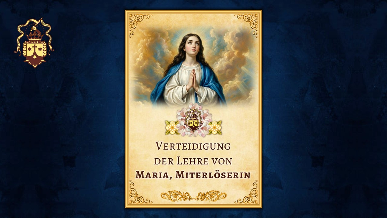 Neue Publikation! Verteidigung der Lehre von Maria, Miterlöserin